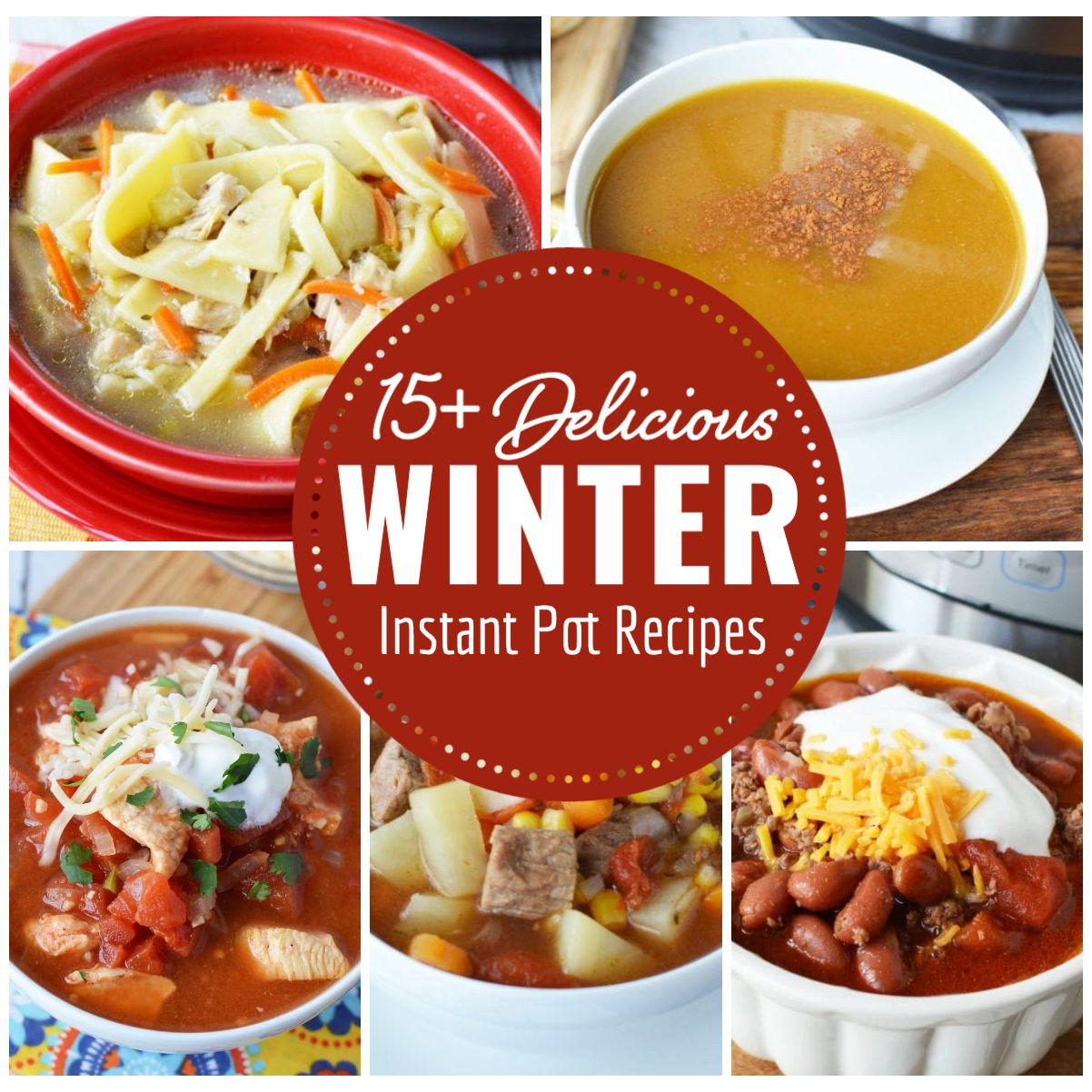 Winter Instant Pot Recipes
 Instant Pot Easy Dinners Breakfast Side Dishes Desserts
