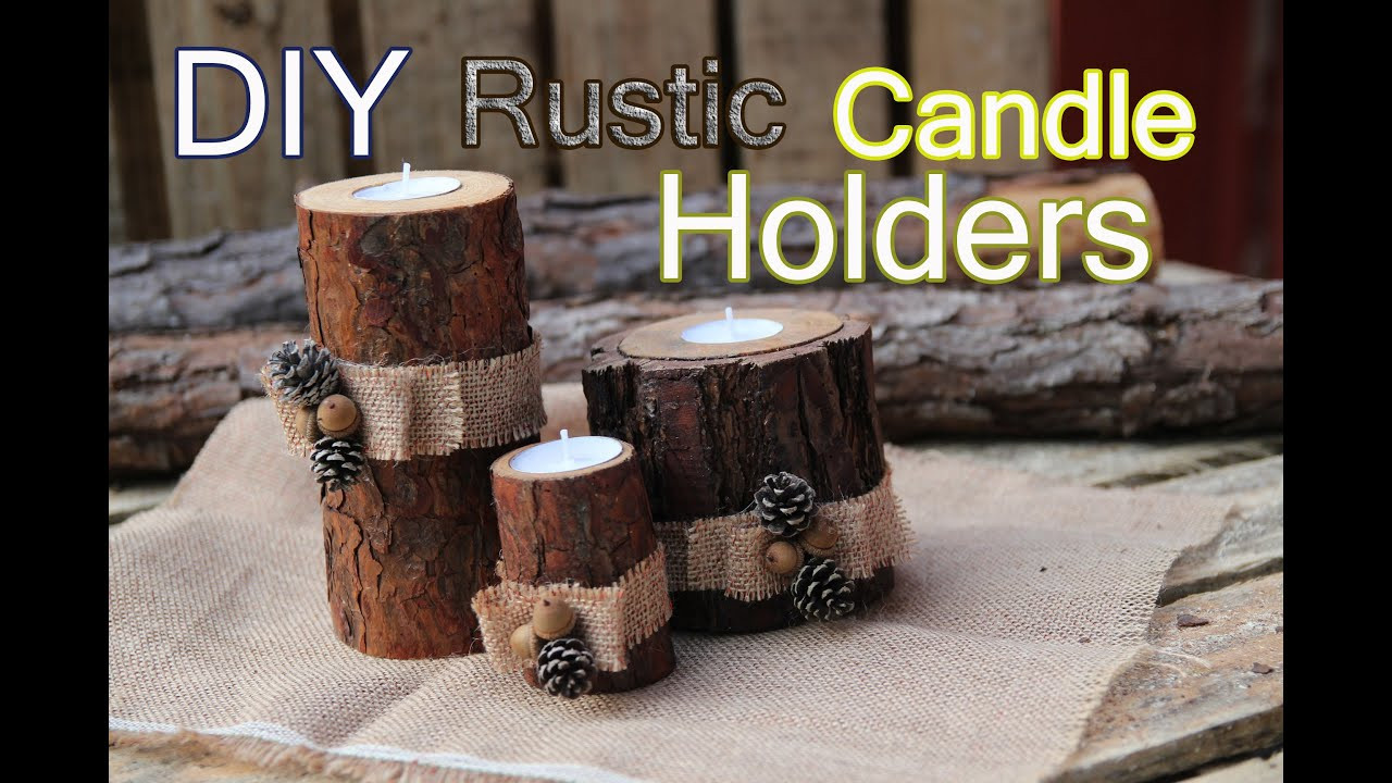 Wood Candle Holders DIY
 DIY Rustic Wood Candle Holders