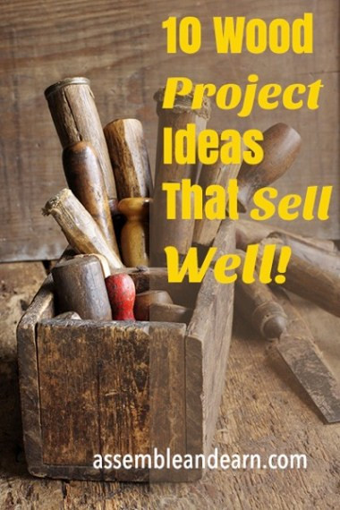 Wood Craft Ideas To Make Money
 Top 10 Best Selling Wood Crafts To Make And Sell