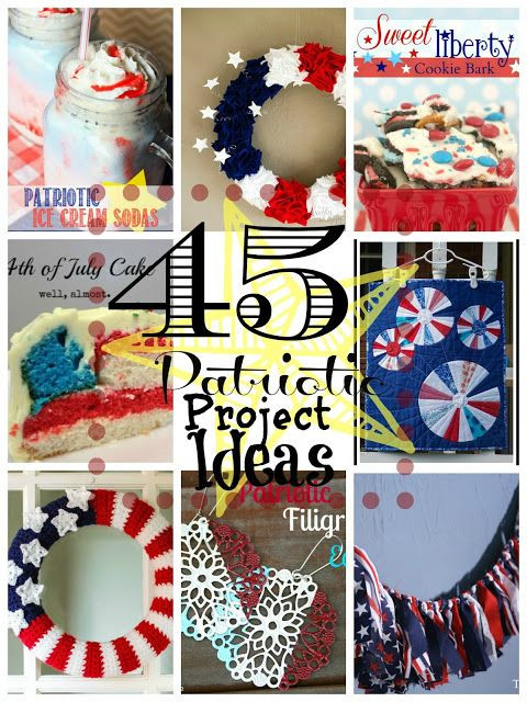 4th Of July Vacation Ideas
 45 Patriotic Project Ideas