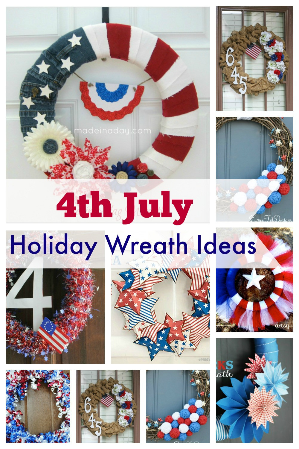 4th Of July Vacation Ideas
 4th July Holiday Wreath Ideas