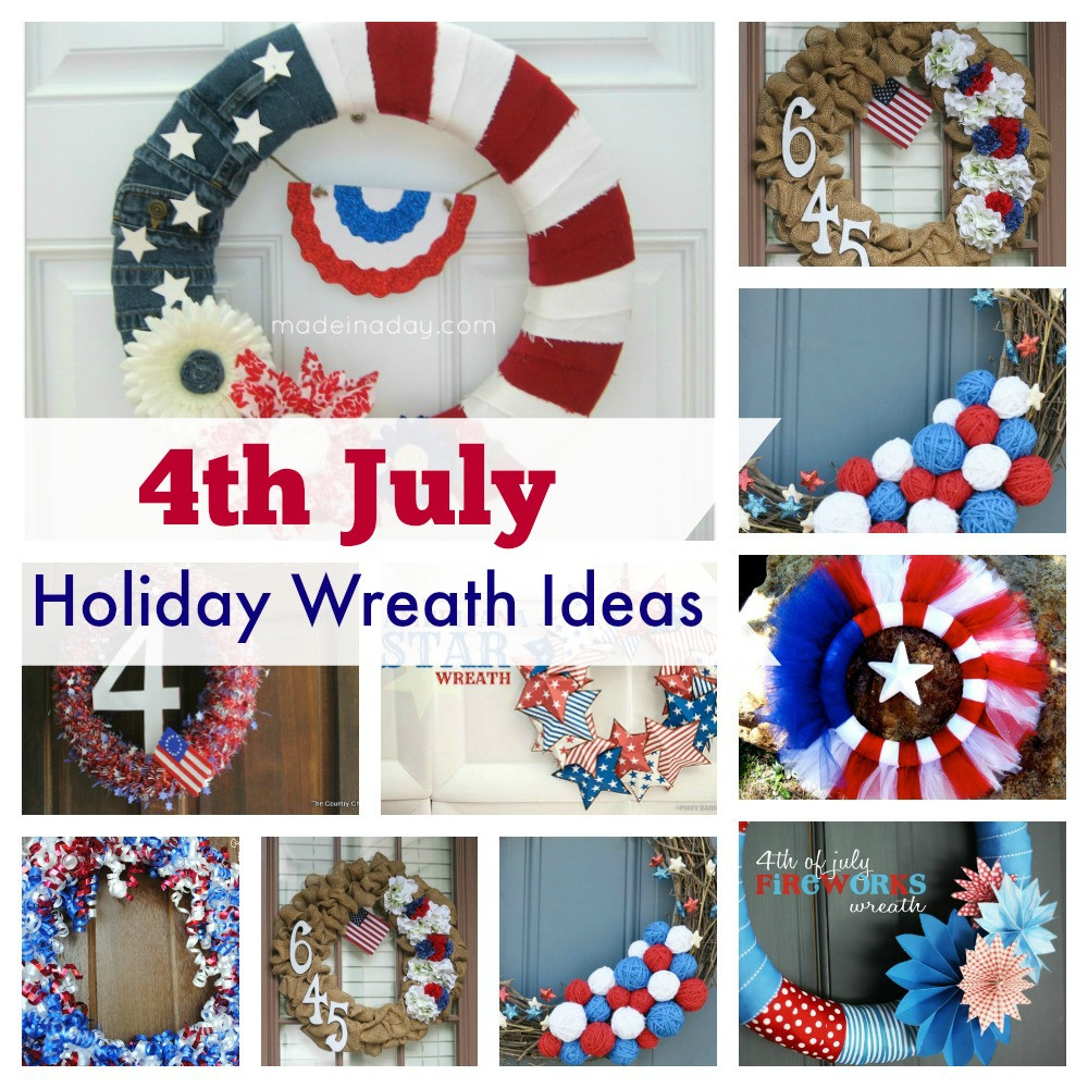 4th Of July Vacation Ideas
 4th July Holiday Wreath Ideas