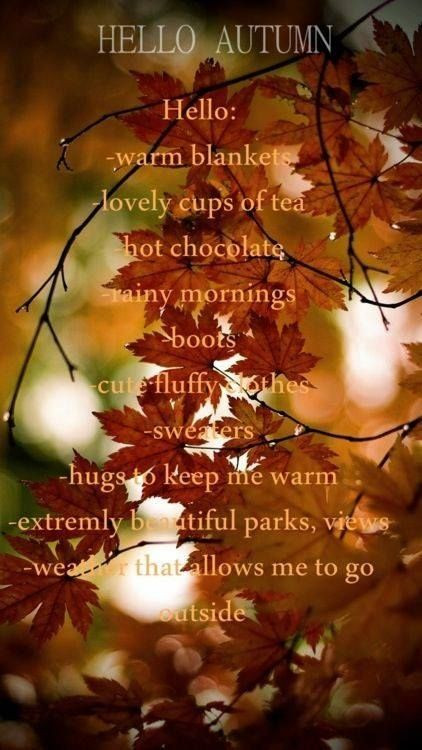 Autumn Love Quote
 Hello Autumn love quote autumn hugs leaves boots fall list