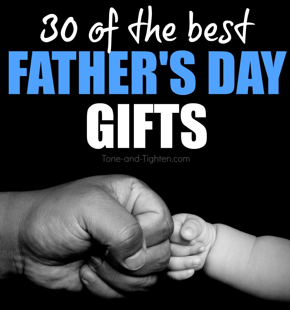 Best Fathers Day Gifts
 30 of the best Father s Day ts