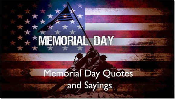 Best Memorial Day Quotes Sayings
 Memorial Day Quotes And Sayings QuotesGram
