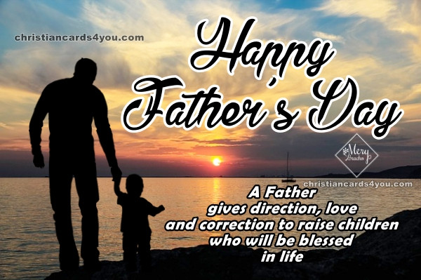 Christian Fathers Day Quote
 Free Christian Cards for You