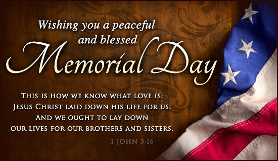 Christian Memorial Day Quotes
 Happy Memorial Day 2016 wishes When is memorial day