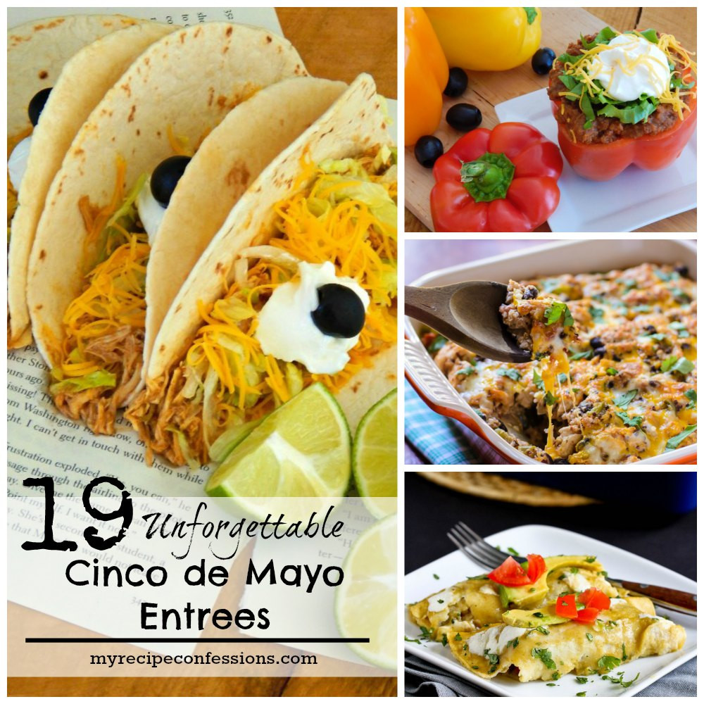 Cinco De Mayo Dinner Ideas
 19 Cinco de Mayo Entrees My Recipe Confessions