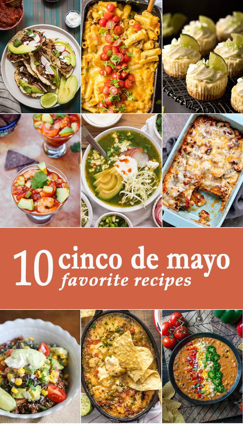 Cinco De Mayo Food Ideas
 10 Favorite Cinco de Mayo Recipes The Cookie Rookie