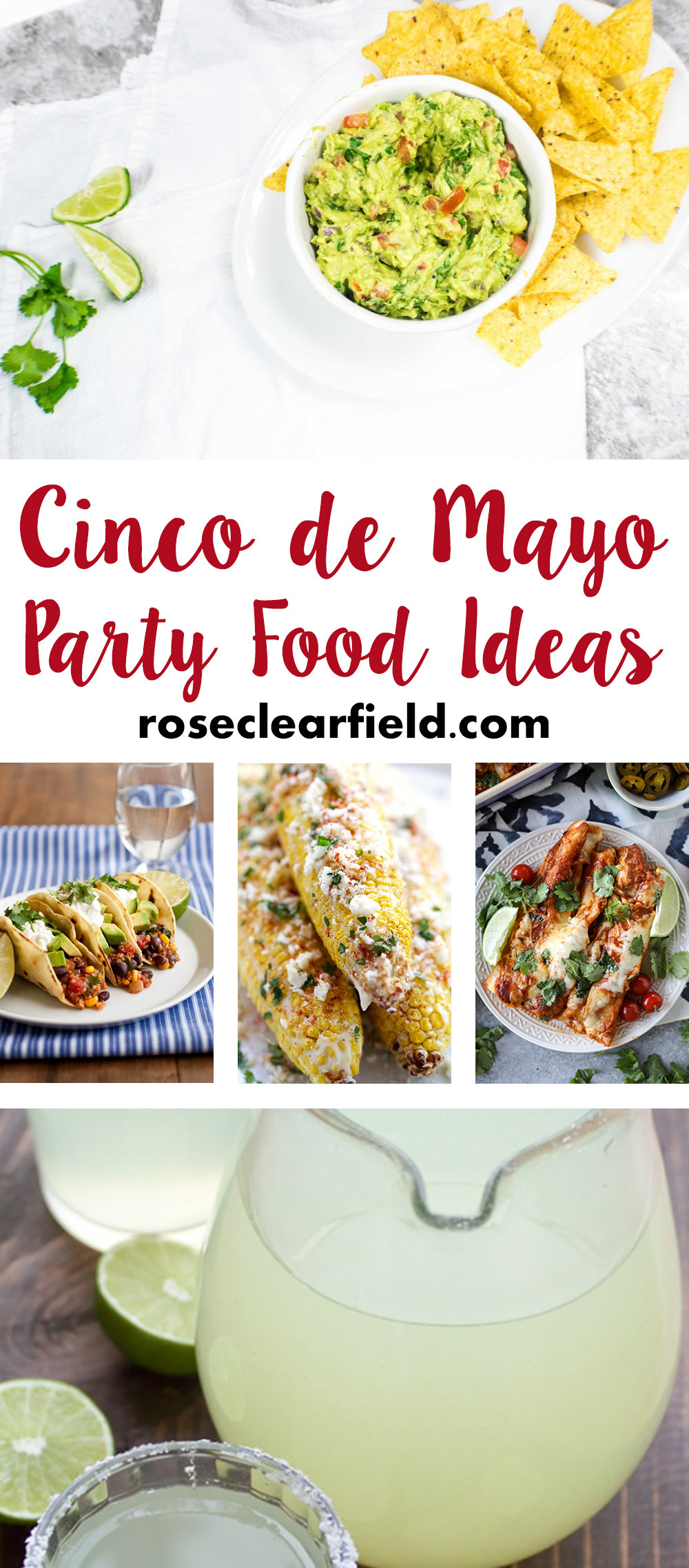 Cinco De Mayo Food Ideas
 Cinco de Mayo Party Food Ideas • Rose Clearfield