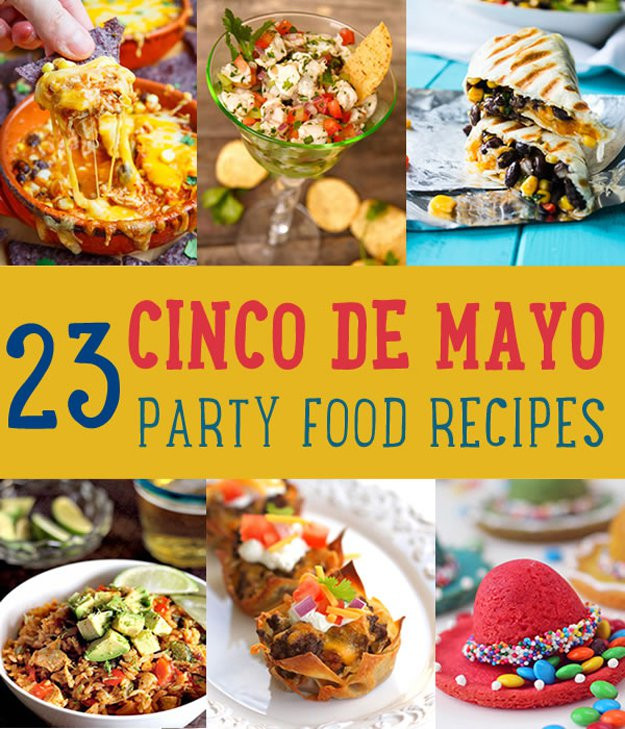 Cinco De Mayo Party Food Ideas
 23 Cinco de Mayo Recipes