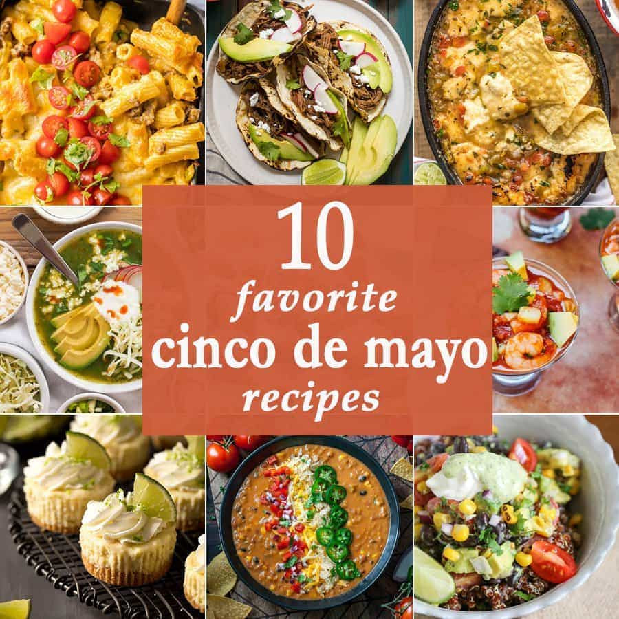 Cinco De Mayo Recipe
 10 Favorite Cinco de Mayo Recipes The Cookie Rookie