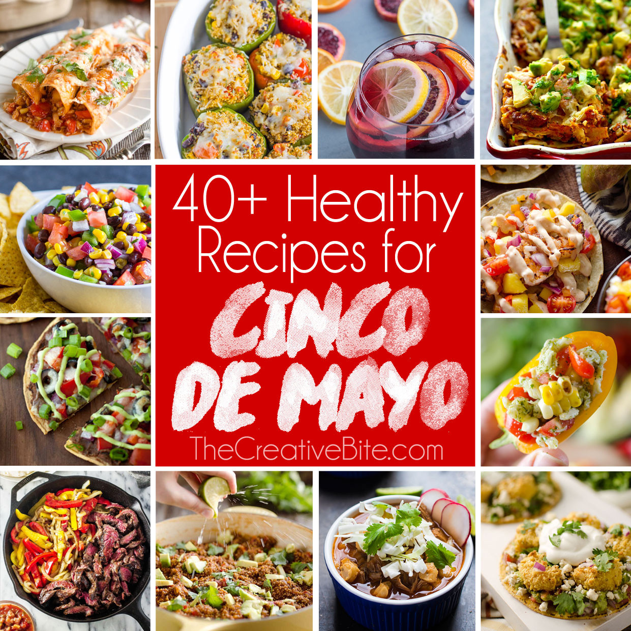 Cinco De Mayo Recipe
 40 Healthy Cinco de Mayo Recipes