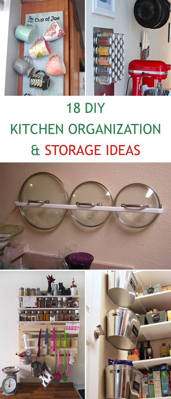 Diy Kitchen Storage Ideas
 18 DIY Kitchen Organization and Storage Ideas