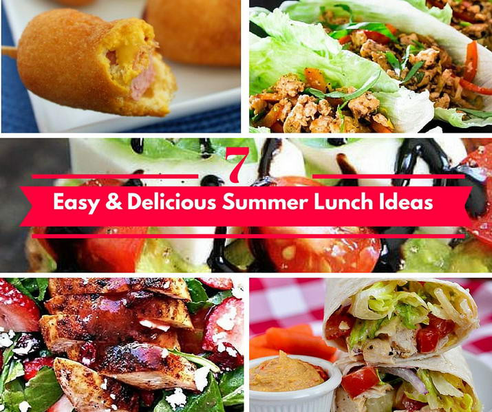 Easy Summer Lunch Ideas
 7 Easy & Delicious Summer Lunch Ideas Women wellness