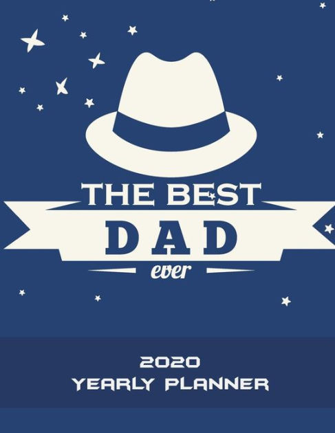 Fathers Day Gifts Ideas 2020
 The Best Dad Ever 2020 Yearly Planner Father s Day Gift