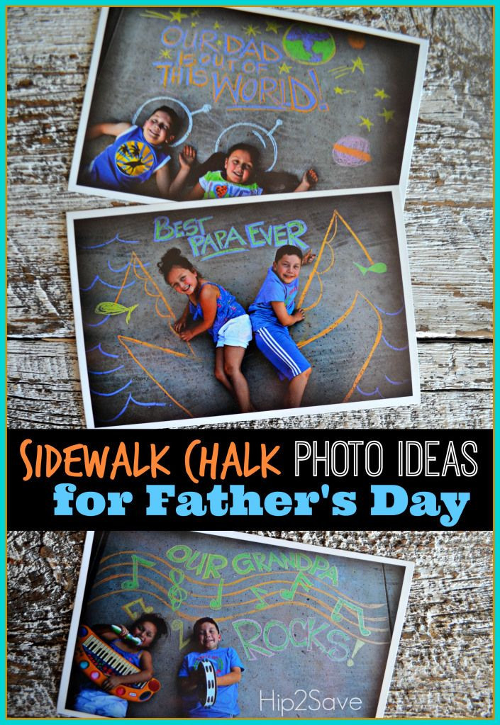 Fathers Day Photo Ideas
 Sidewalk Chalk Ideas for Father s Day