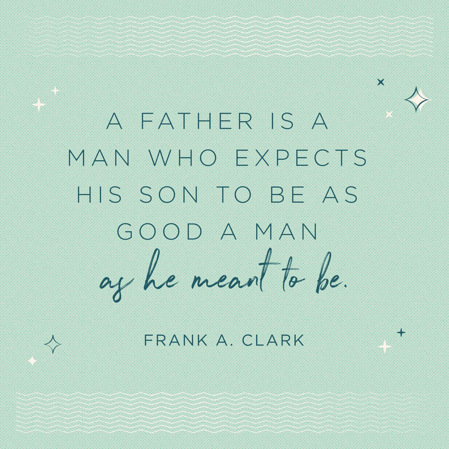 Fathers Day Quote For Son
 100 Happy Father’s Day Quotes [2019]