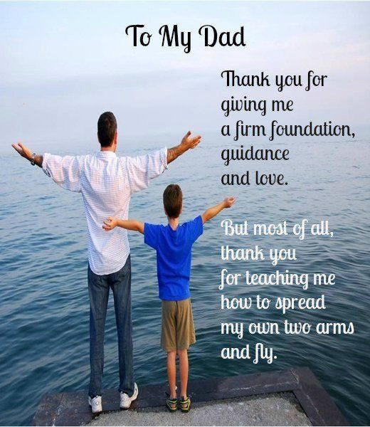 Fathers Day Quote For Son
 To My Dad Thank You s and for