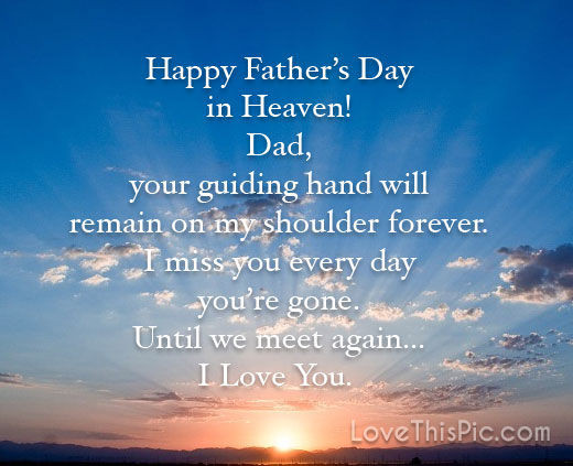 Fathers Day Quotes For Dads In Heaven
 Happy Father s Day In Heaven s and