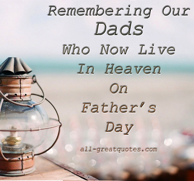Fathers Day Quotes For Dads In Heaven
 Fathers Day In Heaven Quotes QuotesGram