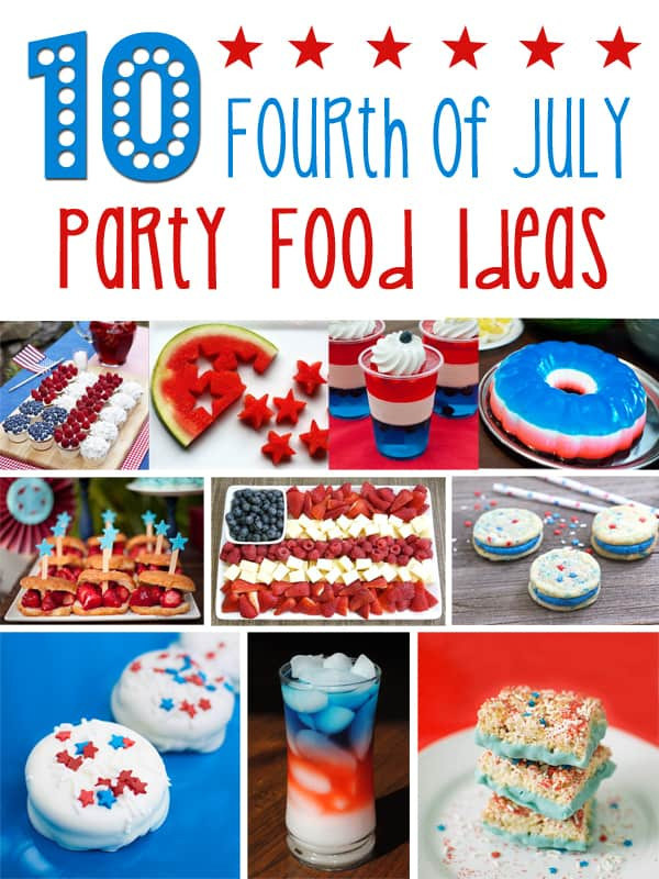 Food For 4th Of July Party
 10 Fourth of July Party Food Ideas Cupcake Diaries