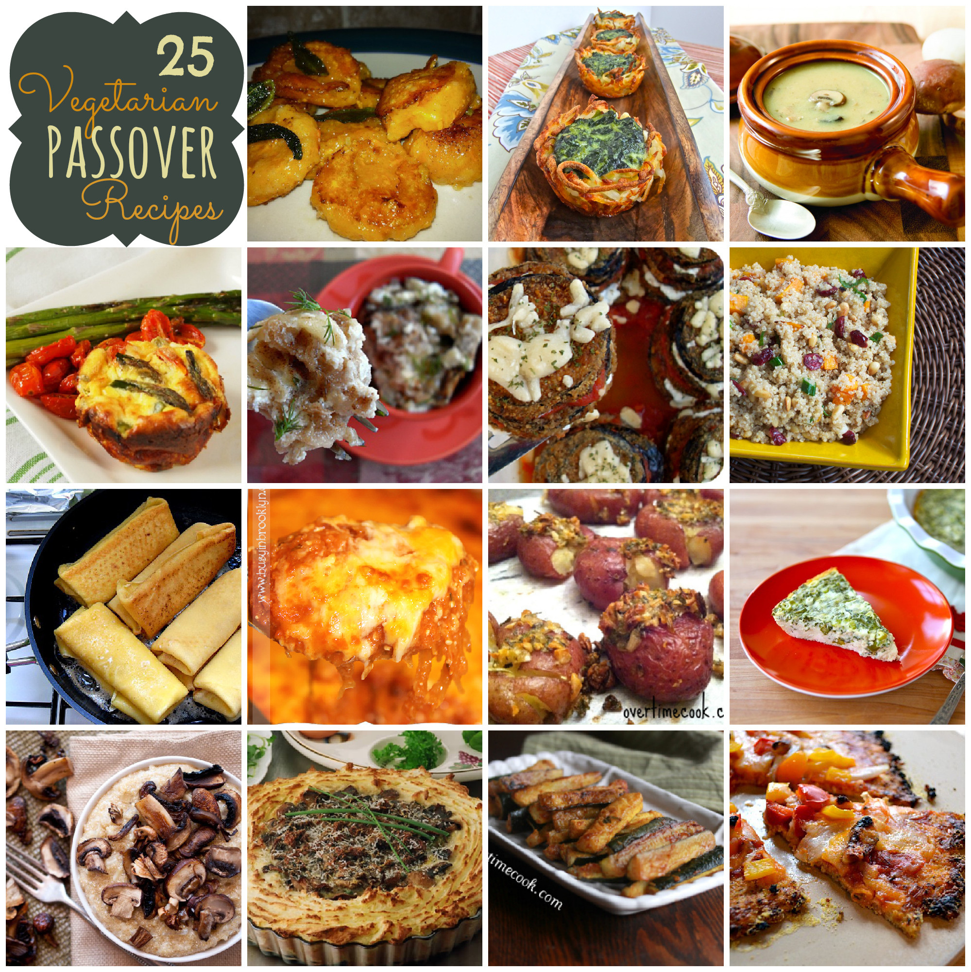 Food For Passover
 25 Ve arian Passover Recipes