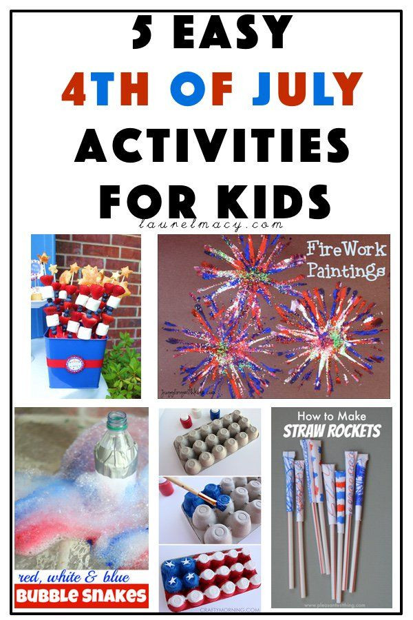 Fourth Of July Activities For Kids
 5 Easy 4th of July Activities for Kids Laurelmacy