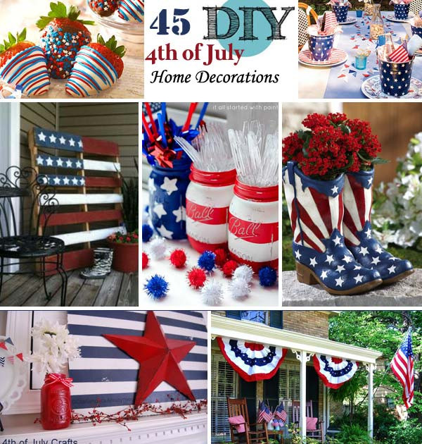 Fourth Of July Decorations Ideas
 45 Decorations Ideas Bringing The 4th of July Spirit Into
