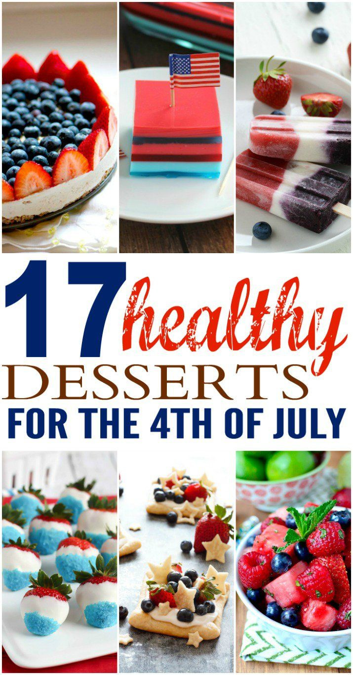 Fourth Of July Food Pinterest
 17 Healthy Desserts for the 4th of July Weekend