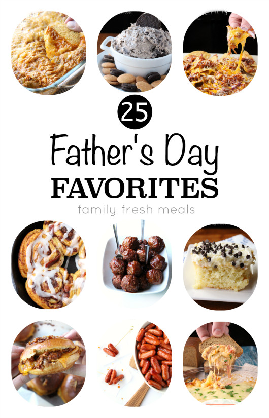 Free Fathers Day Food
 25 Father s Day Favorites Family Fresh Meals