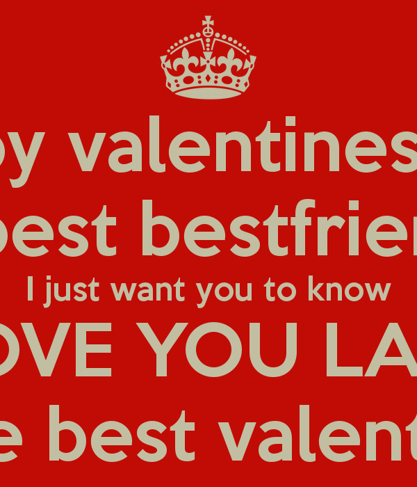 Friend Valentines Day Quotes
 Best Friend Valentine Quotes QuotesGram