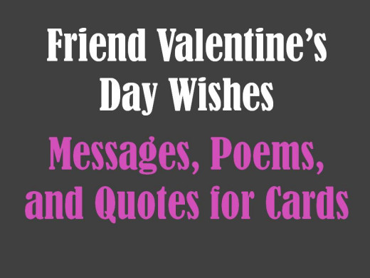 Friend Valentines Day Quotes
 Friend Valentine s Day Messages Poems and Quotes