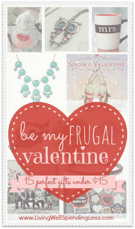 Good Valentines Day Ideas
 Be My Frugal Valentine 2013 15 Fabulous Gifts Under $15