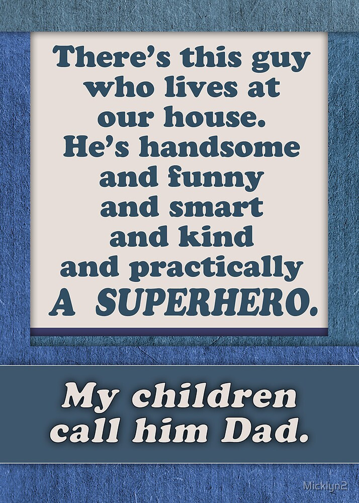 Happy Fathers Day Quotes From Wife
 "Happy Father s Day Superhero Dad from wife mom" by