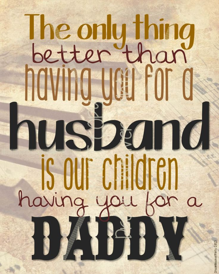 Happy Fathers Day To My Husband Quotes
 266 best images about Quotes on Pinterest