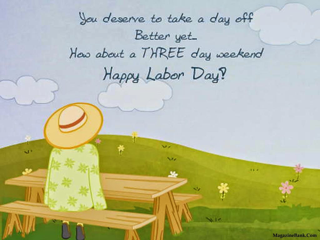 Happy Labor Day Quote
 Labor Day Poems And Quotes QuotesGram