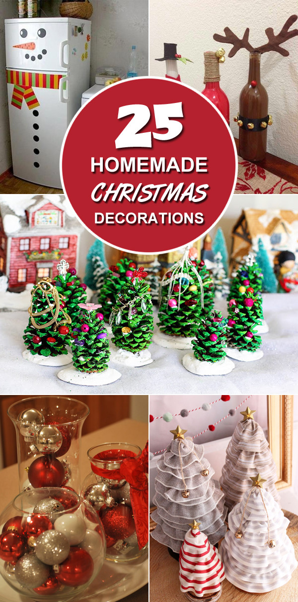 Homemade Christmas Decoration Ideas
 25 Homemade Christmas Decoration Ideas