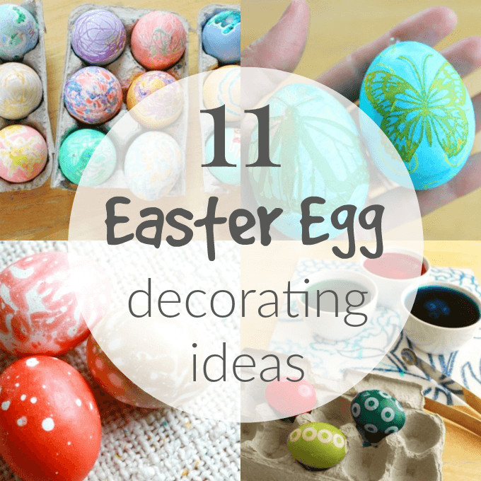 Ideas For Easter Eggs
 11 Easter Egg Decorating Ideas for Kids – New & Creative