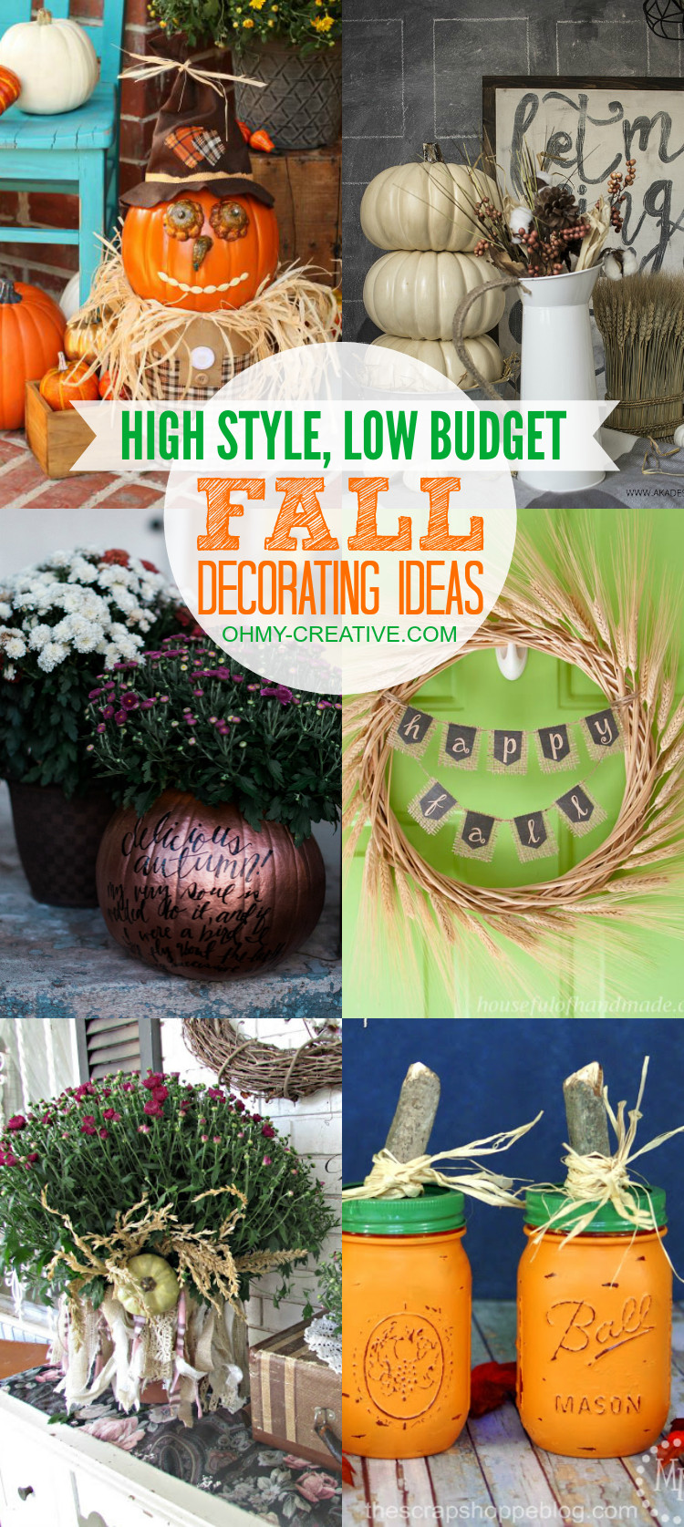 Inexpensive Fall Decorating Ideas
 High Style Low Bud Fall Decorating Ideas