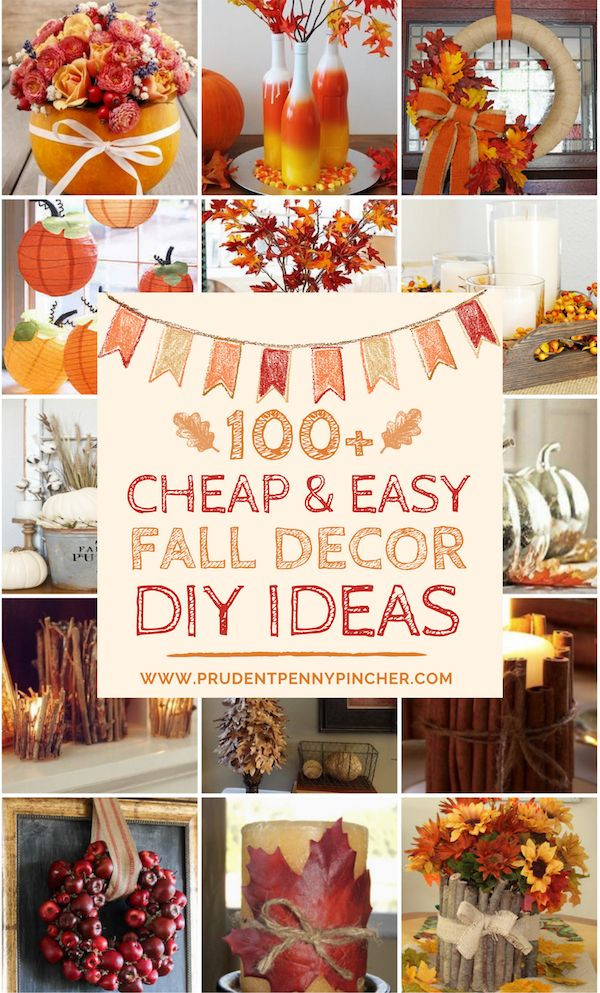 Inexpensive Fall Decorating Ideas
 100 Cheap and Easy Fall Decor DIY Ideas Fall