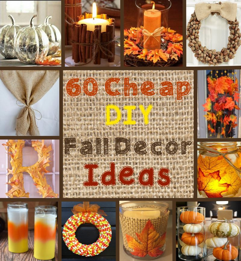 Inexpensive Fall Decorating Ideas
 100 Cheap and Easy Fall Decor DIY Ideas