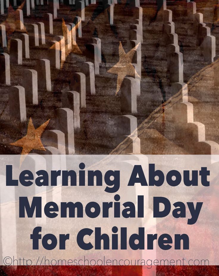 Memorial Day Activities For Kids
 Learning about Memorial Day for Children