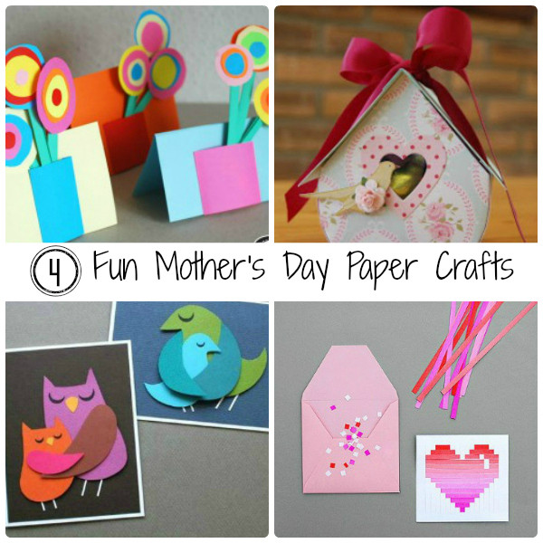 Mothers Day Paper Craft
 4 Fun Mother s Day Paper Crafts The Papery Craftery