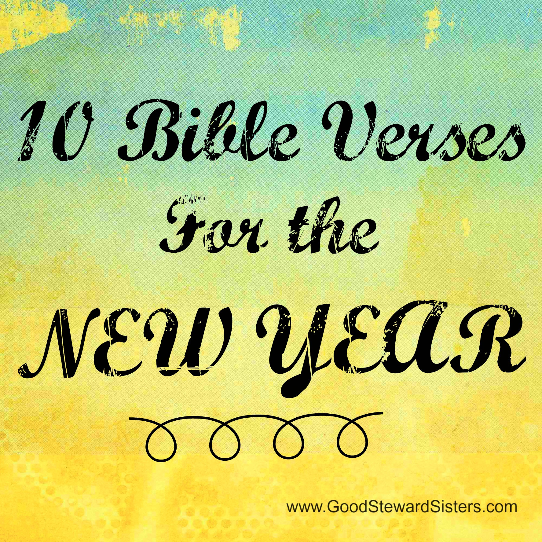 New Year Bible Quotes
 "No More Resolutions" Resolution Good Steward Sisters