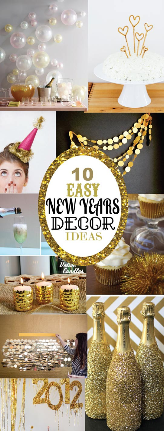 New Year Decor Ideas
 10 Easy New Years Decorating Ideas SohoSonnet Creative