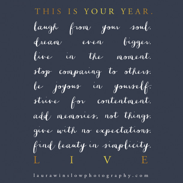 New Year Quote Inspirational
 30 Inspirational New Years Quotes