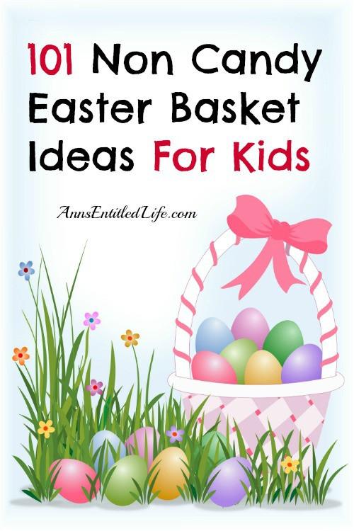 Non Candy Easter Basket Ideas
 101 Non Candy Easter Basket Ideas For Kids