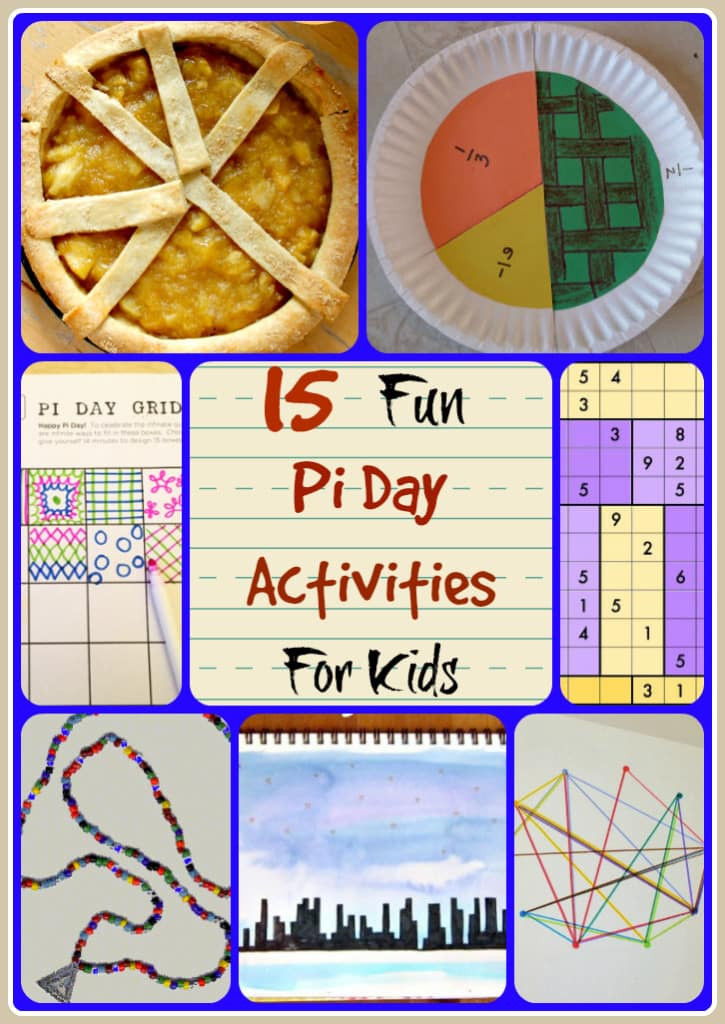 Pi Day Activities
 15 Fun Pi Day Activities for Kids SoCal Field Trips