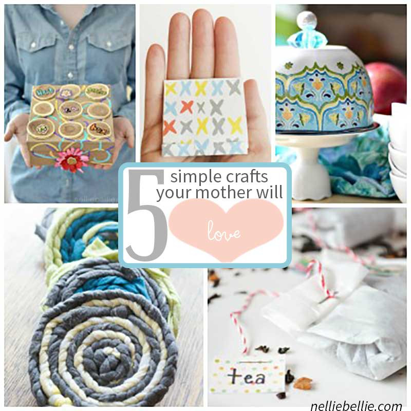 Quick And Easy Mother's Day Gifts
 Mother Day Crafts 5 Simple ideas from NellieBellie